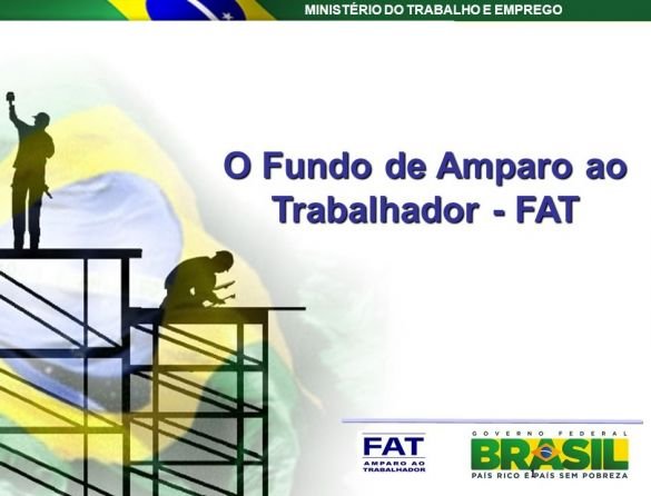 FAT prevê repasse de R$ 17 bi do Tesouro para cobrir déficit em 2017