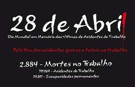 Sindicatos celebram Dia Mundial em Memória das Vítimas de Acidentes de Trabalho no dia 28 de abril
